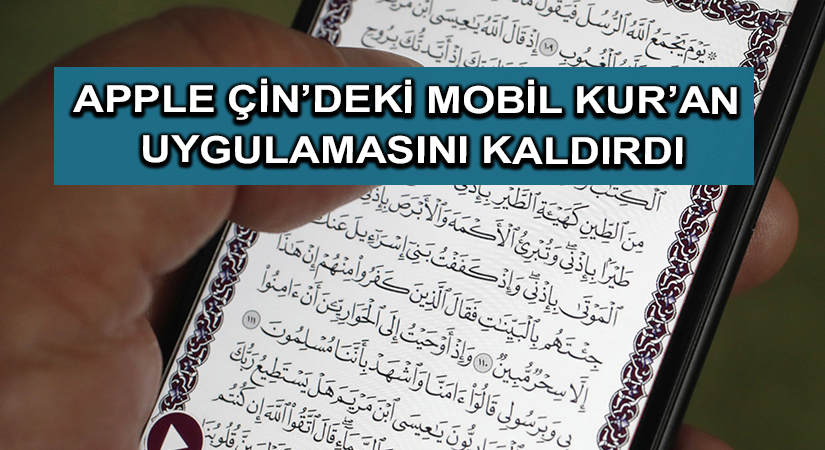 Apple Çin’deki Mobil Kur’an Uygulamasını Kaldırdı