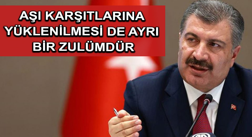 AŞI KARŞITLARINA YÜKLENİLMESİ DE AYRI BİR ZULÜMDÜR