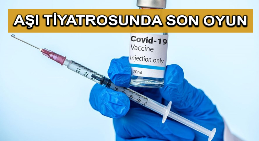 Aşı tiyatrosunda son oyun