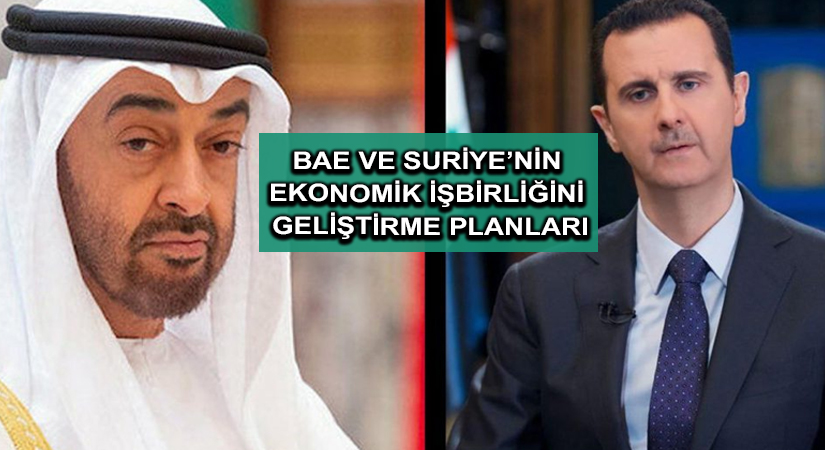 BAE ve Suriye’nin Ekonomik İşbirliğini Geliştirme Planları