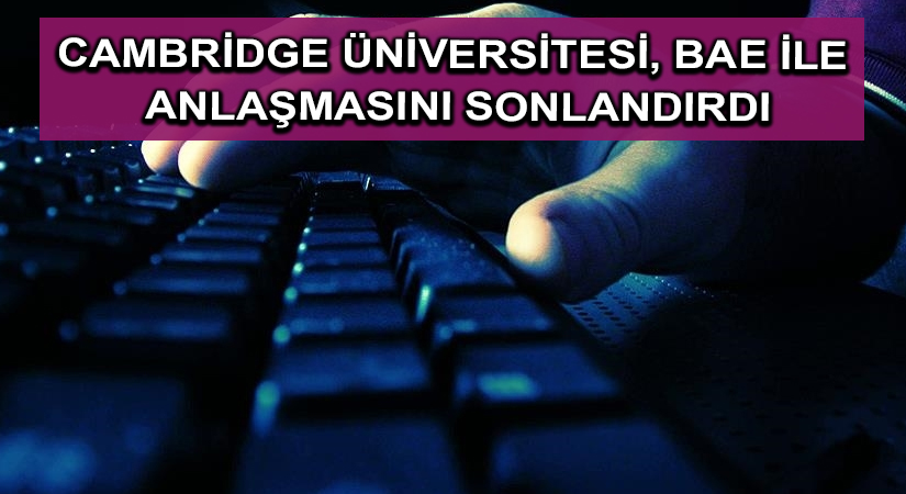 Cambridge Üniversitesi, BAE ile anlaşmasını sonlandırdı