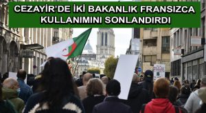 Cezayir’de iki bakanlık Fransızca kullanımını sonlandırdı