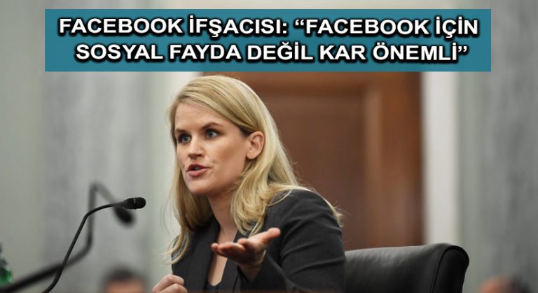 Facebook ifşacısı: “Facebook için sosyal fayda değil kar önemli”