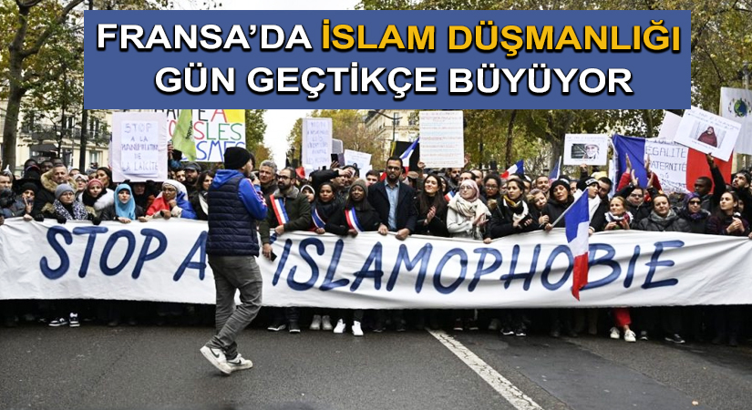 Fransa’da İslam düşmanlığı gün geçtikçe büyüyor