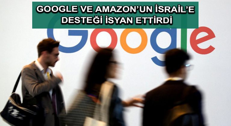 Google ve Amazon’un İsrail’e desteği isyan ettirdi