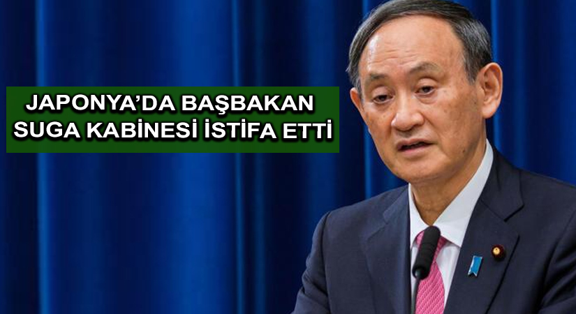 Japonya’da Başbakan Suga kabinesi istifa etti