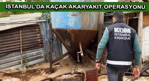 İstanbul’da kaçak akaryakıt operasyonu