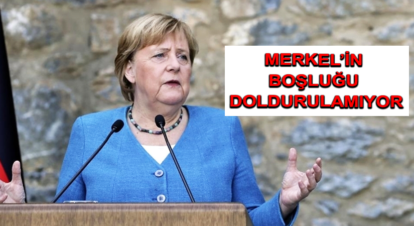Merkel’in boşluğu doldurulamıyor