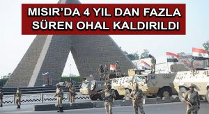 Mısır’da 4 yıl dan fazla süren OHAL kaldırıldı