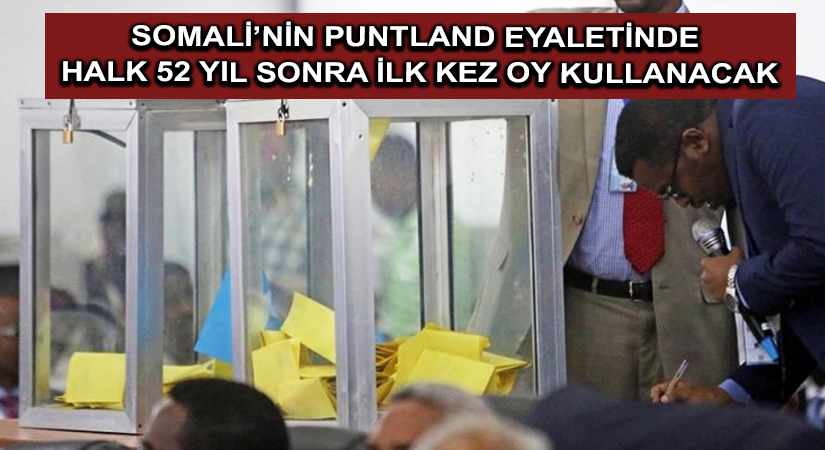 Somali’nin Puntland eyaletinde halk 52 yıl sonra ilk kez oy kullanacak