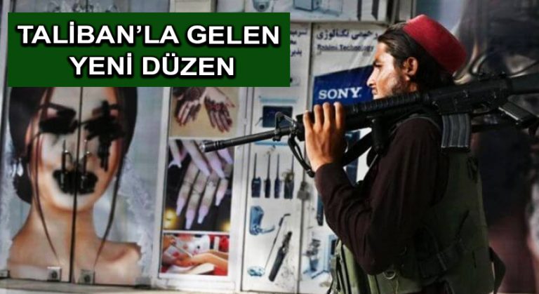 Taliban’la gelen yeni düzen