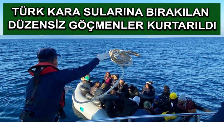 Türk kara sularına bırakılan düzensiz göçmenler kurtarıldı