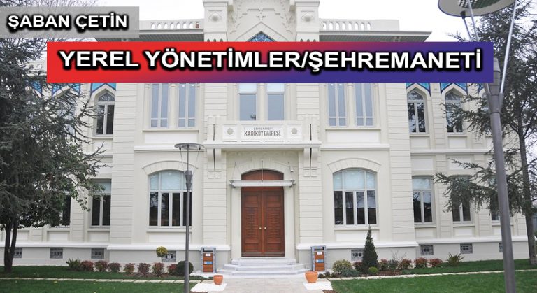 Yerel Yönetimler/Şehremaneti