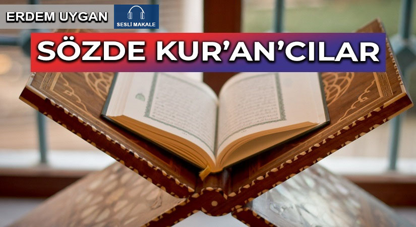 Sözde Kur’an’cılar