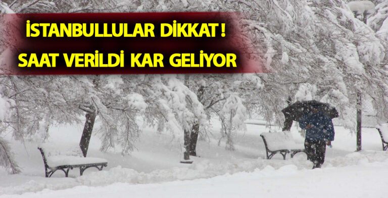 İstanbullular Dikkat! Saat Verildi Kar Geliyor