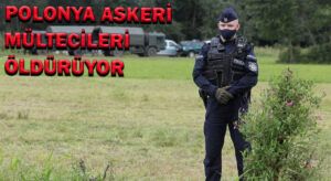 Polonya Mültecileri Öldürmeye Başladı