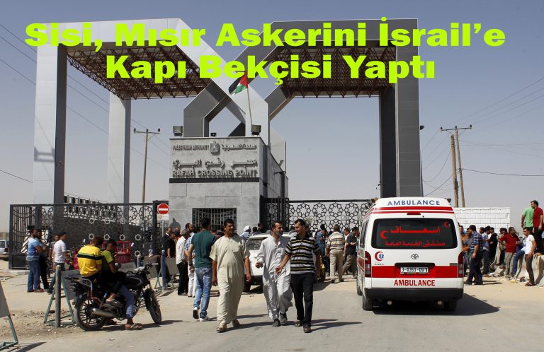 İsrail İle Mısır, Gazze Konusunda Anlaştı
