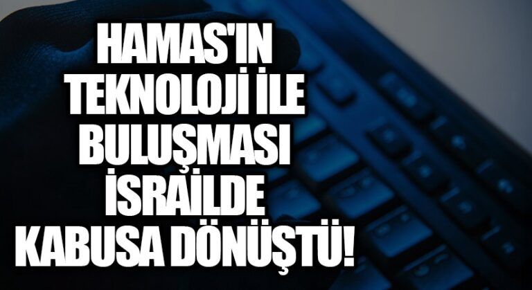 İsrail’de HAMAS’ın Teknoloji Kabusu