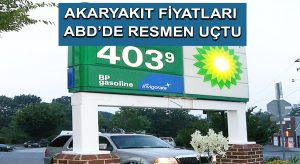 Akaryakıt Fiyatları ABD’de Resmen Uçtu