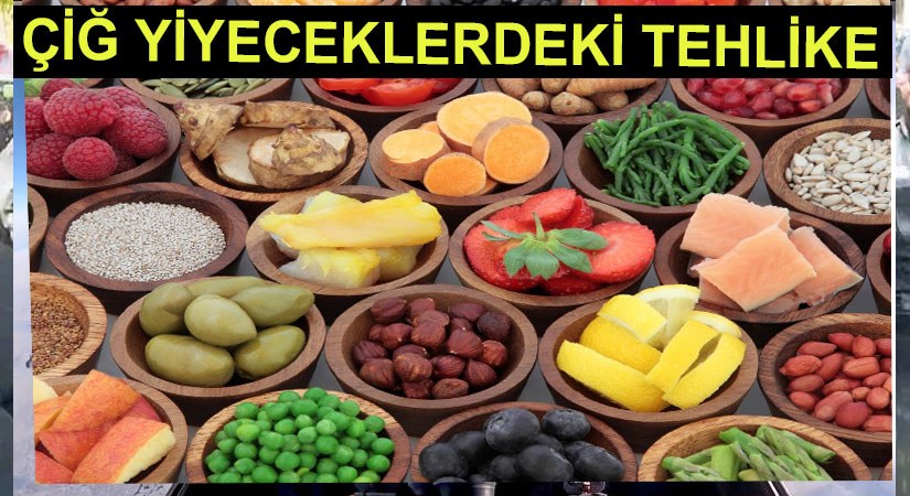 Zehirlenmeye Sebep Olabilecek Bazı Çiğ Yiyecekler