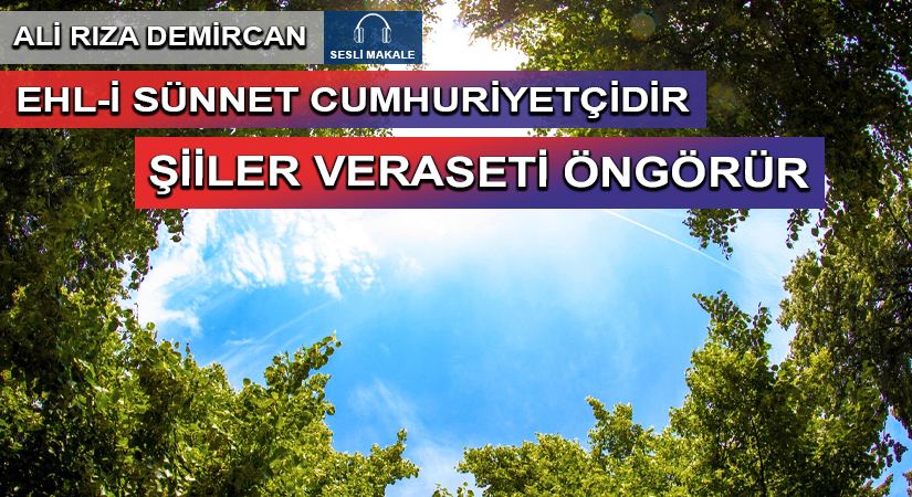 ŞİİLER VERASETİ ÖNGÖRÜR