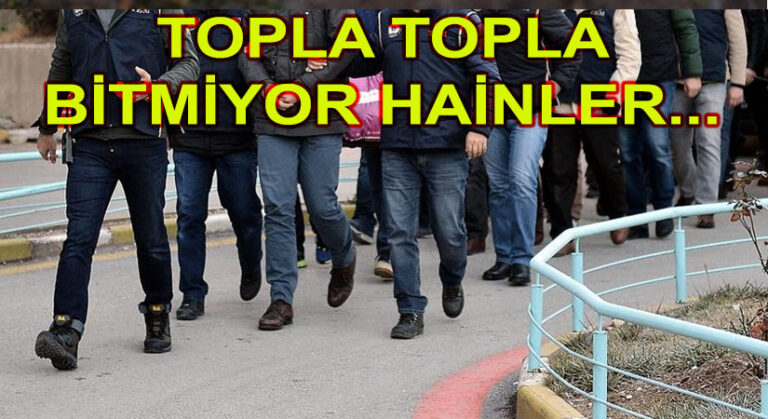Yeni FETÖ operasyonu 76 Gözaltı