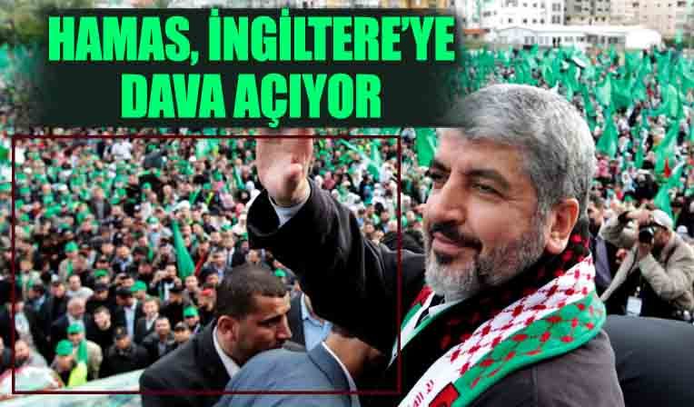 Hamas İngiltere’ye Dava Açıyor