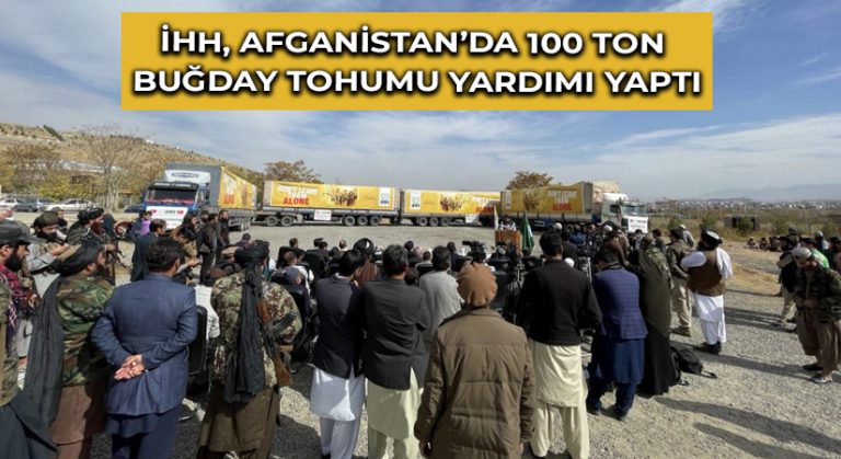 İHH, Afganistan’da 100 ton buğday tohumu yardımı yaptı