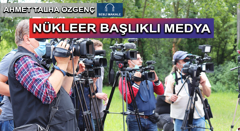 NÜKLEER BAŞLIKLI MEDYA
