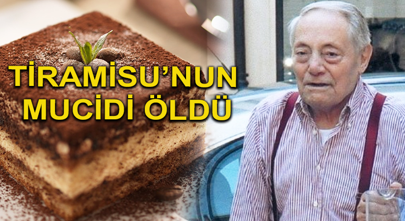 Tiramisu’nun Mucidi Öldü
