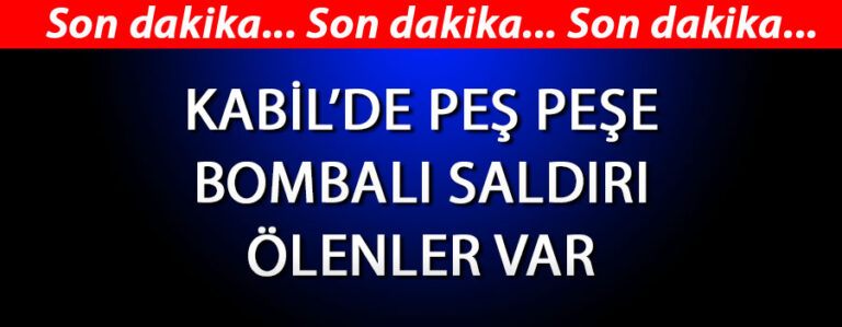 Kabilde Bombalı saldırı:Ölenler Var