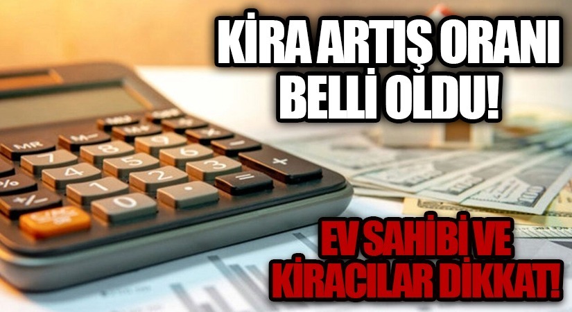 Kira artış oranı belli oldu? Zam hesaplaması nasıl yapilmali