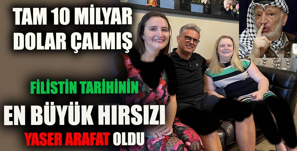 Filistin Tarihinin En Büyük Hırsızı Yaser Arafat