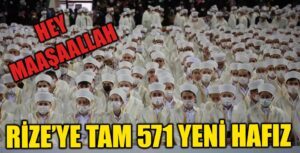 Rize’ye 571 Yeni Hafız, Ömürlerine Bereket