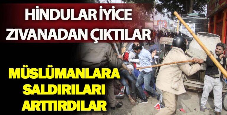 Hindistan’da Müslümanlara Saldırı