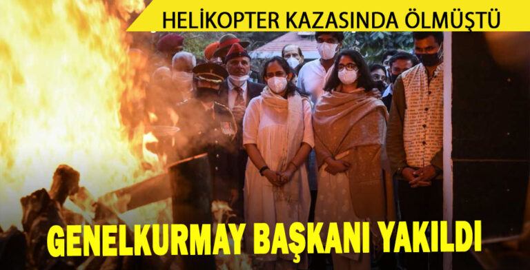 HindistanGenelkurmay Başkanı’nı Yaktılar