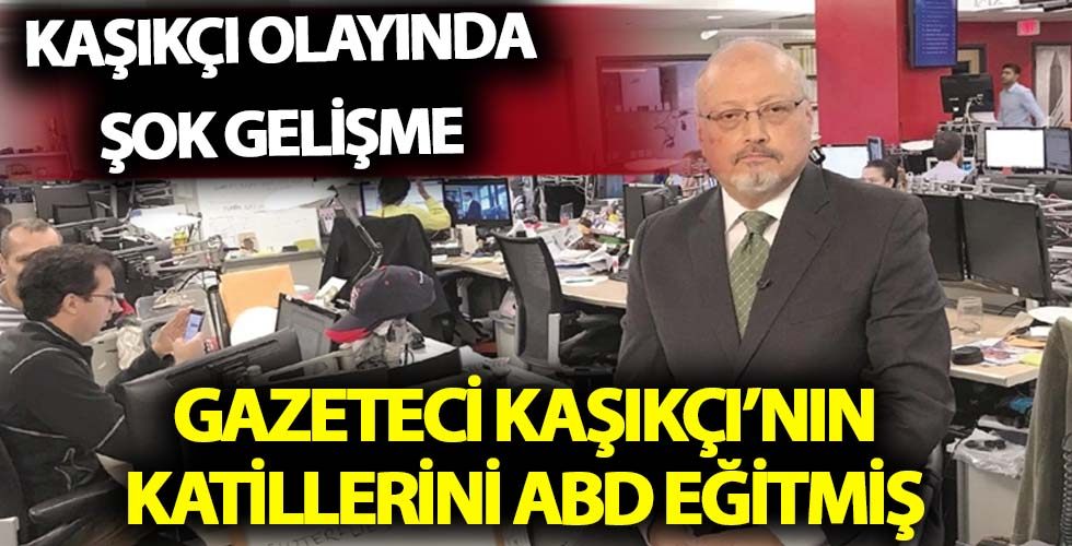 Cemal Kaşıkçı’nın Katillerini ABD Eğitmiş