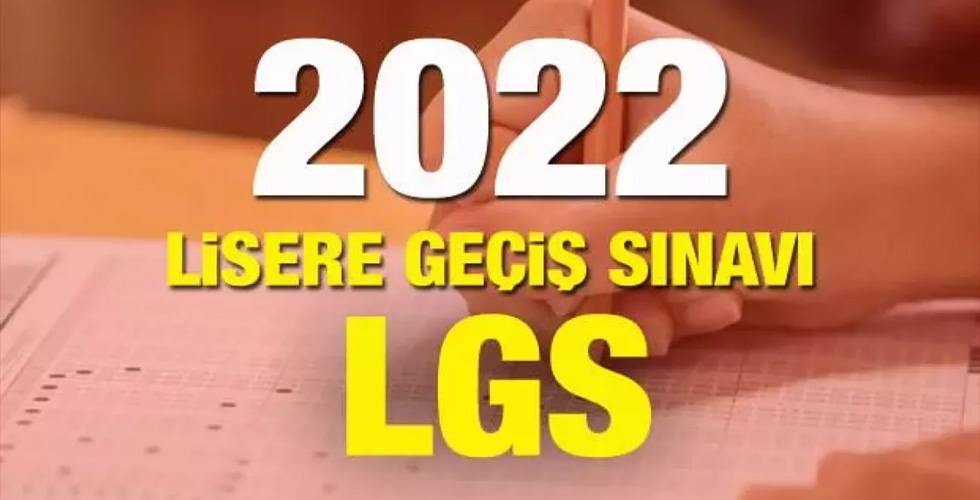 2022 LGS Sınavı Ne Zaman Yapılacak, Sınavla İlgili Tam Bilgiler