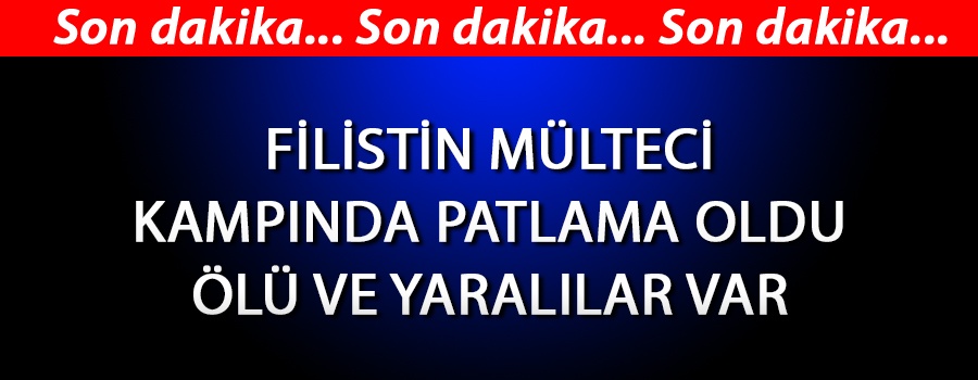 Filistin mülteci kampındaki patlamada ölü ve yaralılar var