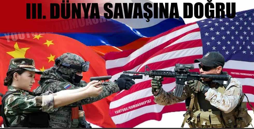 ABD, Çin ve Rusya’ya Savaş Açtı