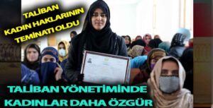 Taliban Kadın Haklarını Yasal Korumaya Aldı
