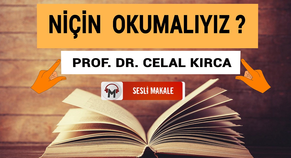 NİÇİN OKUMALIYIZ?
