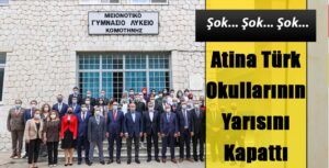 Atina Türk Okullarının Yarısını Kapattı