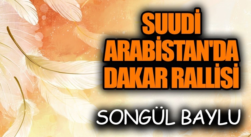 Suudi Arabistan’da Dakar Rallisi