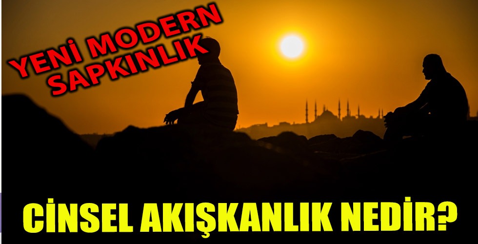 Cinsel Akışkanlık ve Sapkınlık Nedir?