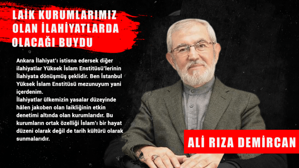 LAİK KURUMLARIMIZ OLAN İLAHİYATLARDA OLACAĞI BUYDU                  