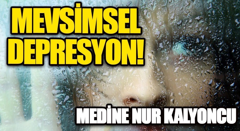 MEVSİMSEL DEPRESYON
