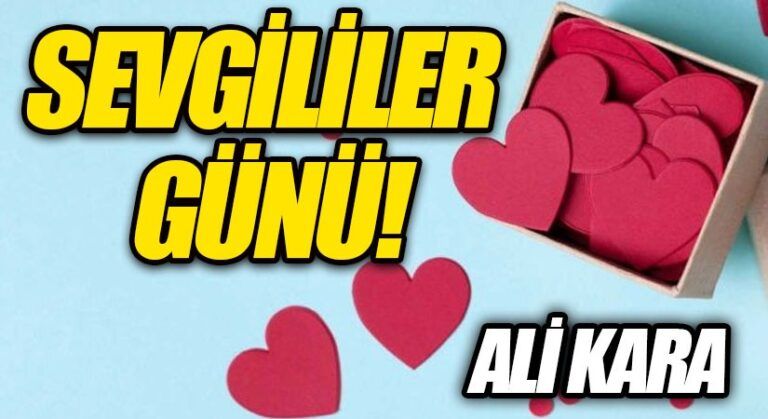 SEVGİLİLER GÜNÜ