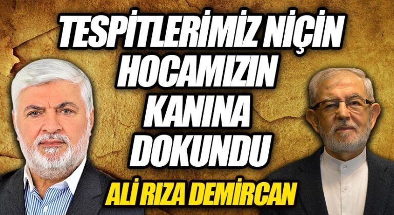 Tespitlerimiz Niçin Hocamızın Kanına Dokundu
