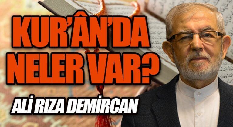 KUR’ÂN’DA NELER VAR?